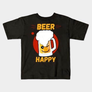 Beer Happy graphic - Gift Tee for Beer lovers Kids T-Shirt